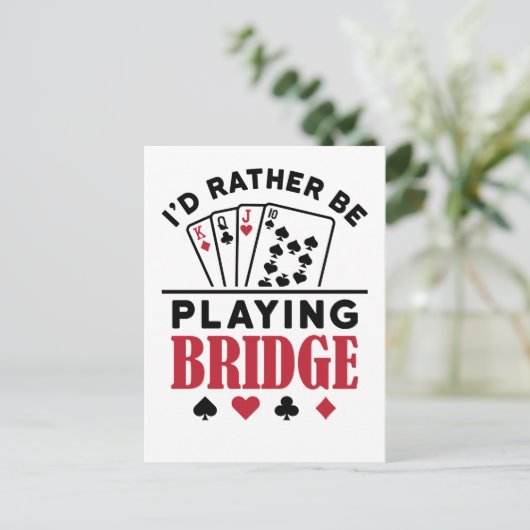 Ik zou liever Bridge Cool Bridge Card Game spelen Briefkaart (Staand voorkant)