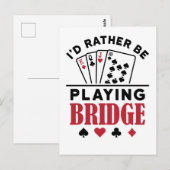 Ik zou liever Bridge Cool Bridge Card Game spelen Briefkaart (Voorkant / Achterkant)