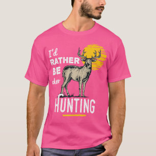 Ik zou liever buiten op jacht zijn naar Rifle Club T-shirt