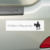 Ik zou liever Bumpersticker blijven (Western) (Op auto)