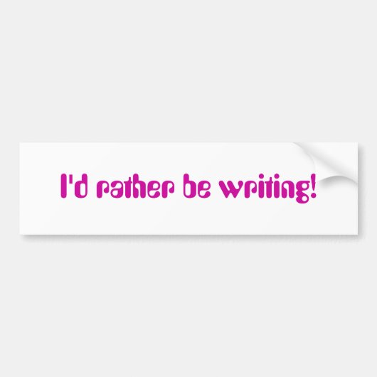 Ik zou liever Bumpersticker schrijven (Voorkant)
