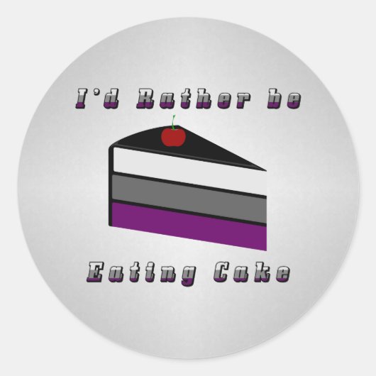 Ik zou liever Cake Asexual Pride Flag eten Ronde Sticker (Voorkant)