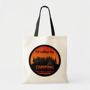 Ik zou liever Camping bag zijn - kies stijl, kleur Tote Bag