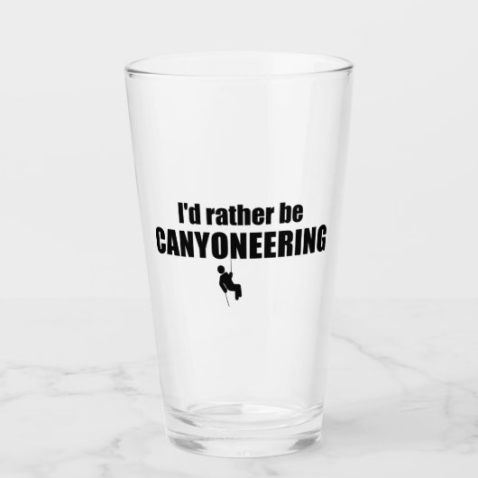 Ik zou liever Canyoneering zijn Glas (Voorkant)