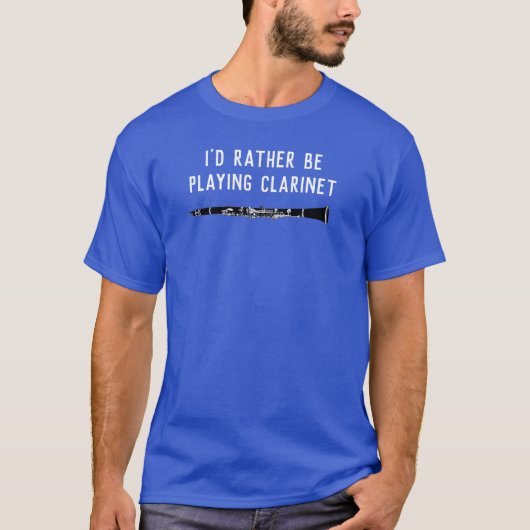 Ik zou liever Clarinet Funny spelen T-shirt (Voorkant)