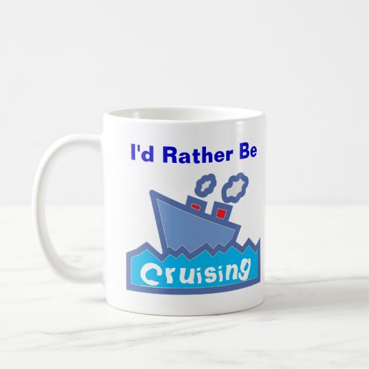Ik zou liever cruiseschip 01 zijn koffiemok (Links)