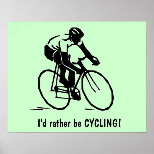 Ik zou liever CYCLING Poster zijn (Voorkant)