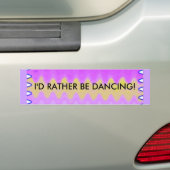 Ik zou liever dansen - bumpersticker (Op auto)