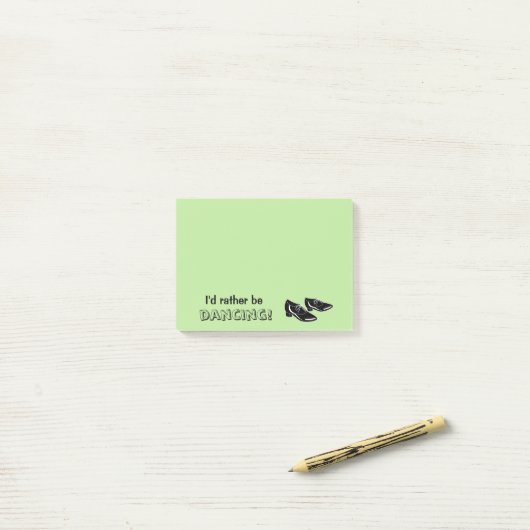 Ik zou liever dansende dans-schoenen met aangepast post-it® notes (Op bureau)