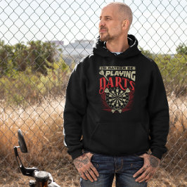 Ik zou liever darts spelen - sarcastische dart Hum Hoodie