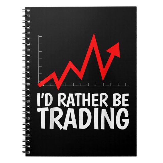 Ik zou liever Daytrading Chart zijn Notitieboek (Voorkant)