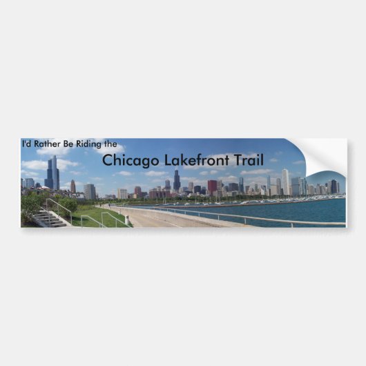 Ik zou liever de Chicago Lakefront Trail besturen Bumpersticker (Voorkant)