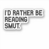 Ik zou liever de kleine grappige boekenomslag leze sticker (Voorkant)