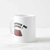 Ik zou liever de Mok van koffie gaan kamperen (Voorkant links)