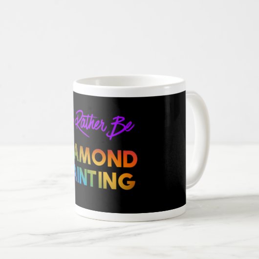 Ik zou liever diamanten schilderen, Mok (Voorkant rechts)