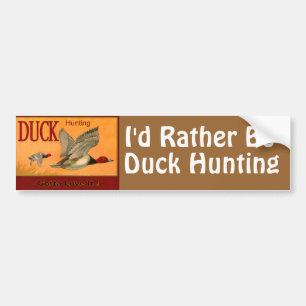 Ik zou liever Duck Hunting Bumpersticker zijn