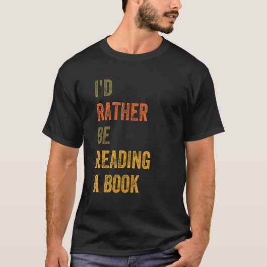 Ik zou liever een boek lezen t-shirt (Voorkant)