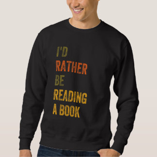 Ik zou liever een boek lezen trui