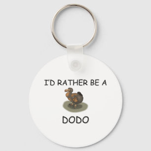Ik zou liever een dodo zijn sleutelhanger