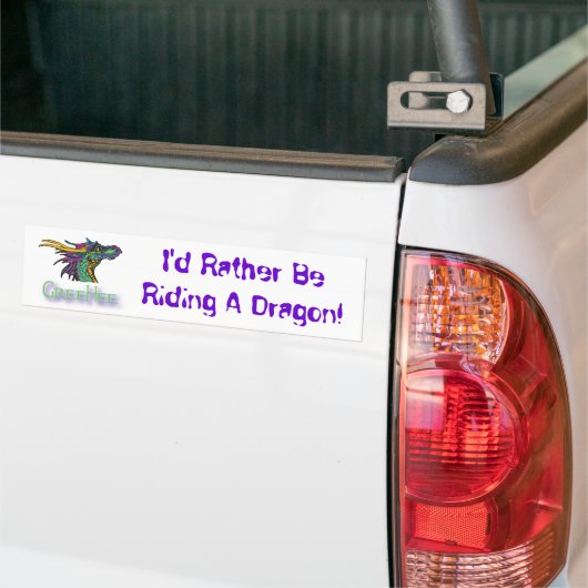 Ik zou liever een draak rondleiden. bumpersticker (Op Truck)
