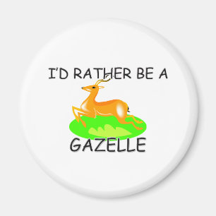Ik zou liever een Gazelle zijn Magneet
