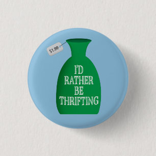 Ik zou liever een geweer zijn. ronde button 3,2 cm