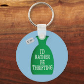 Ik zou liever een geweer zijn. sleutelhanger (Voorkant)