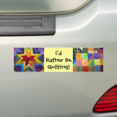 Ik zou liever een quilting doen bumpersticker (Op auto)