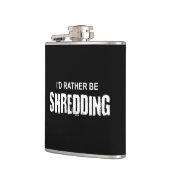 Ik zou liever een shredding zijn heupfles (Links)