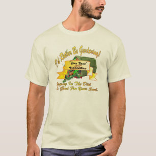 Ik zou liever een tuinman zijn! t-shirt