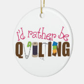 Ik zou liever een watje maken. keramisch ornament (Links)