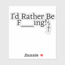 Ik zou liever ....Fing zijn!