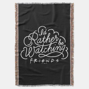 Ik zou liever FRIENDS™ Script bekijken Deken