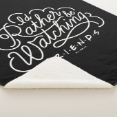 Ik zou liever FRIENDS™ Script bekijken Sherpa Deken (3/4)