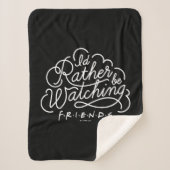 Ik zou liever FRIENDS™ Script bekijken Sherpa Deken (Voorkant)