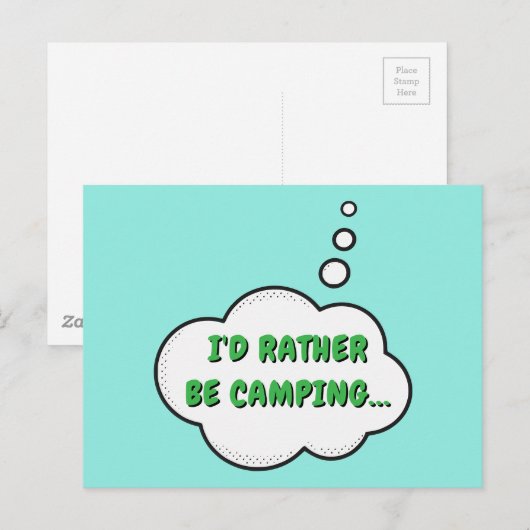 Ik zou liever gaan kamperen briefkaart (Voorkant / Achterkant)