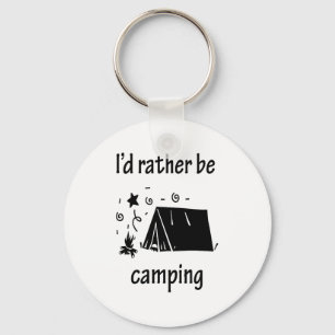 Ik zou liever gaan kamperen sleutelhanger