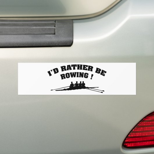 Ik zou liever gaan roeien bumpersticker (Op auto)