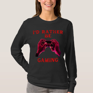Ik zou liever gaming fummy gamer gezegde jongens g t-shirt