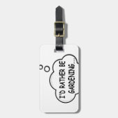 Ik zou liever gardening zijn bagagelabel (Voorkant verticaal)