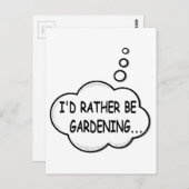 Ik zou liever gardening zijn briefkaart (Voorkant / Achterkant)
