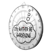 Ik zou liever gardening zijn dartbord (Voorkant Rechts)