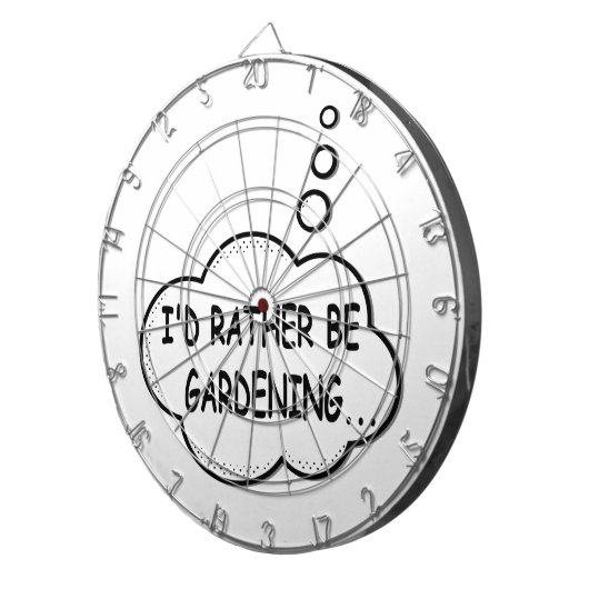 Ik zou liever gardening zijn dartbord (Voorkant Rechts)