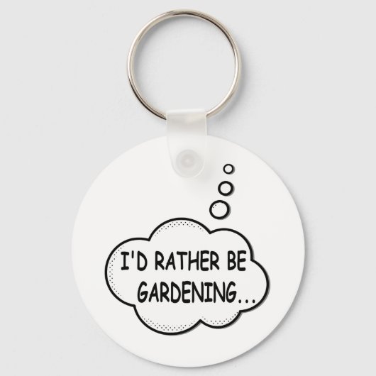 Ik zou liever gardening zijn sleutelhanger (Voorkant)