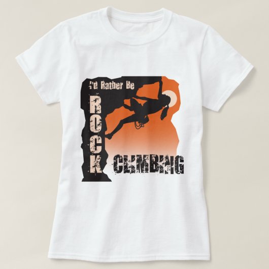 Ik zou liever gek worden als rockbeklimmers t-shirt (Design voorkant)
