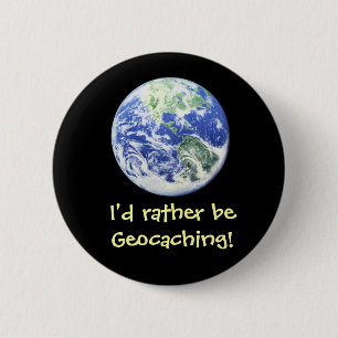 Ik zou liever Geocaching zijn. Swag Pin Ronde Button 5,7 Cm