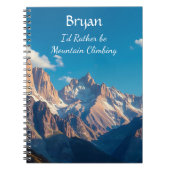Ik zou liever gepersonaliseerd bergbeklimmen notitieboek (Voorkant)