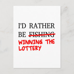 Ik zou liever Gevist zijn... De loterij winnen Briefkaart