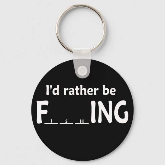 Ik zou liever Gevist zijn - Grappig Gevist Sleutelhanger (Voorkant)