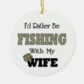 Ik zou liever Gevist zijn met mijn vrouw Keramisch Ornament (Voorkant)